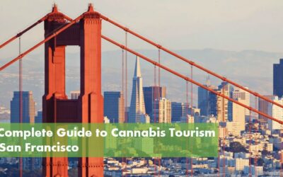 A Complete Guide to Cannabis Tourism in San Francisco